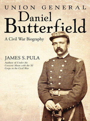 cover image of Union General Daniel Butterfield